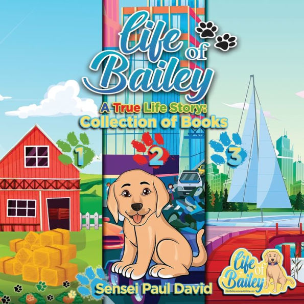 Life of Bailey: Collection Books 123