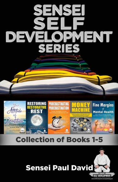 Sensei Self Development Series: : Collection of Books 1-5