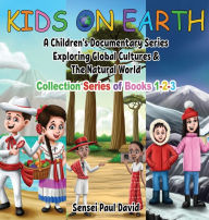 Title: Kids On Earth: Collection of Books 1-2-3, Author: TBD