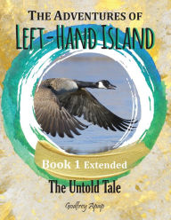 Title: The Adventures of Left-Hand Island: Book 1 Extended - The Untold Tale, Author: Godfrey Apap