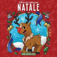 Title: Libro da colorare Natale: Per bambini di 4-8, 9-12 anni, Author: Young Dreamers Press