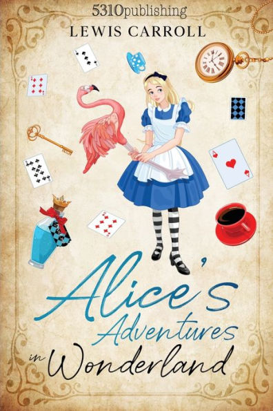 Alice's Adventures in Wonderland (Revised and Illustrated)