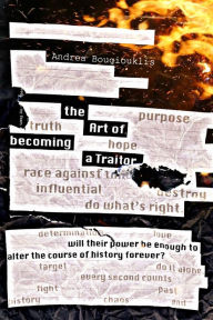 Title: The Art of Becoming a Traitor: Will their power be enough to alter the course of history forever?, Author: Andrea Bougiouklis