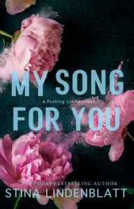 Title: My Song For You, Author: Stina Lindenblatt