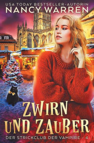 Title: Zwirn und Zauber: Ein Paranormaler Häkelkrimi, Author: Mischa Bach
