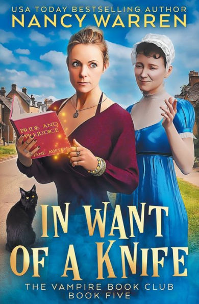 Want of A Knife: Paranormal Women's Fiction Cozy Mystery