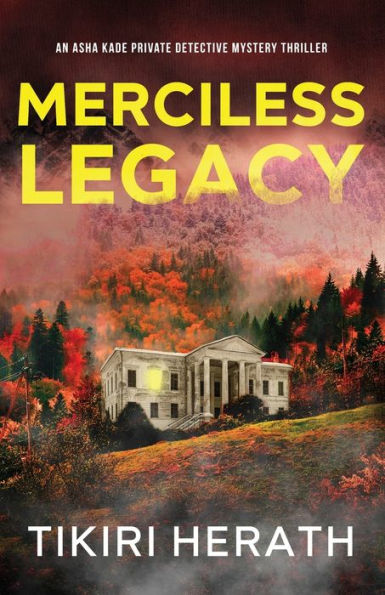Merciless Legacy: Murder Mystery Thriller
