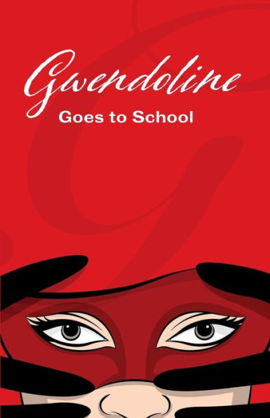 Gwendoline Goes to School