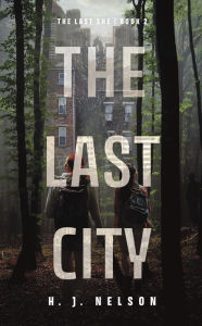 Title: The Last City, Author: H. J. Nelson