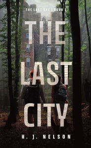 Title: The Last City, Author: H.J. Nelson