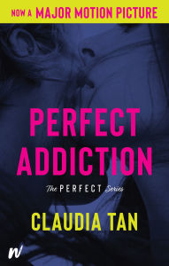 Pdf format books free download Perfect Addiction by Claudia Tan MOBI ePub CHM in English