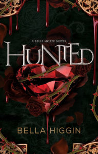 Title: Hunted, Author: Bella Higgin