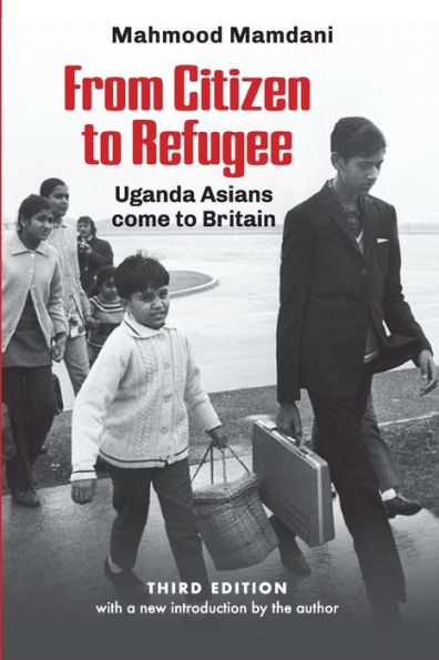 From Citizen to Refugee: Uganda Asians come to Britain