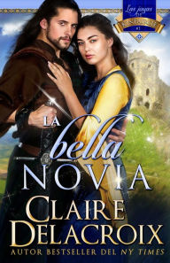 Title: La bella novia, Author: Claire Delacroix