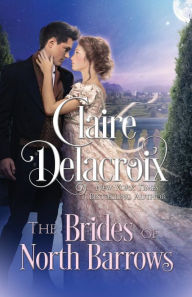 Title: The Brides of North Barrows, Author: Claire Delacroix