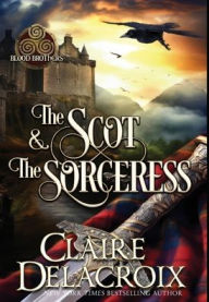 The Scot & the Sorceress: A Medieval Scottish Romance