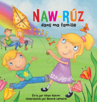 Title: Naw-Ruz dans ma famille, Author: Alhan Rahimi