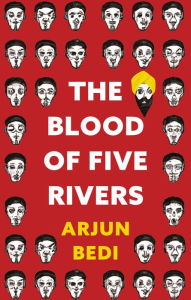 Ebooks free to download The Blood of Five Rivers  by Arjun Bedi 9781990293580 in English