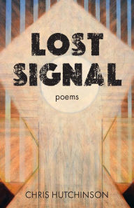 Title: Lost Signal, Author: Chris Hutchinson