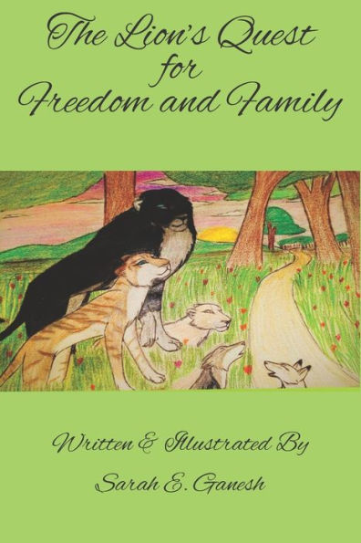 The Lion's Quest for Freedom and Family