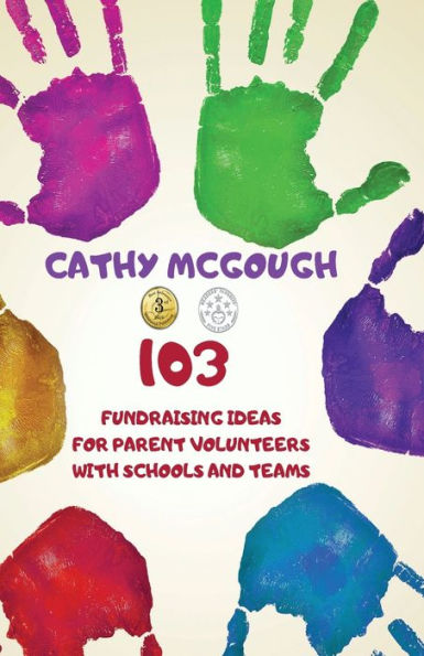 103 Fundraising Ideas For Parent Volunteers With Schools And Teams