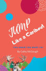 Jump Like a Caribou!