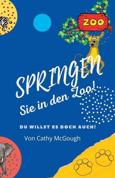 Springen Sie in Den Zoo! Jump in the Zoo! German Edition