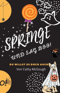 Title: Springe Und Sag Boo!, Author: Cathy McGough