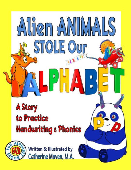 Alien Animals STOLE Our ALPHABET!