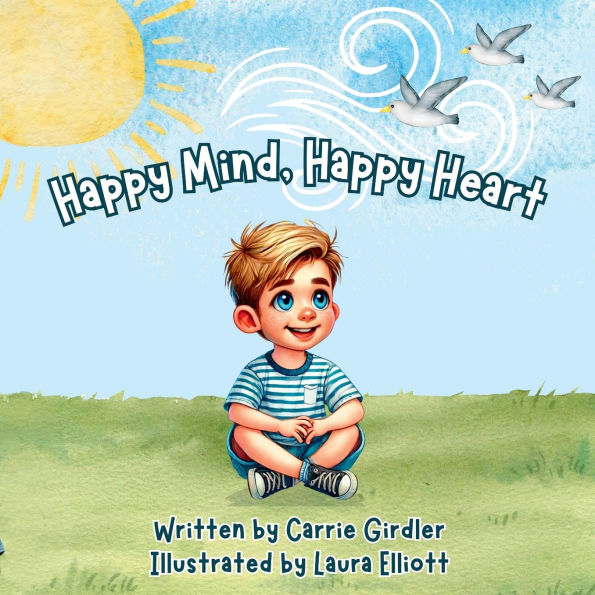 Happy Mind, Happy Heart