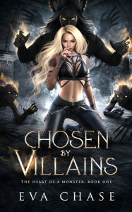 Title: Chosen by Villains, Author: Eva Chase