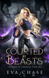 Title: Courted by Beasts, Author: Eva Chase