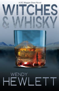 Title: Witches & Whisky, Author: Wendy Hewlett