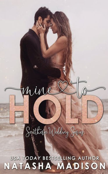 Mine To Hold