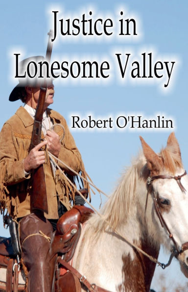 Justice in Lonesome Valley