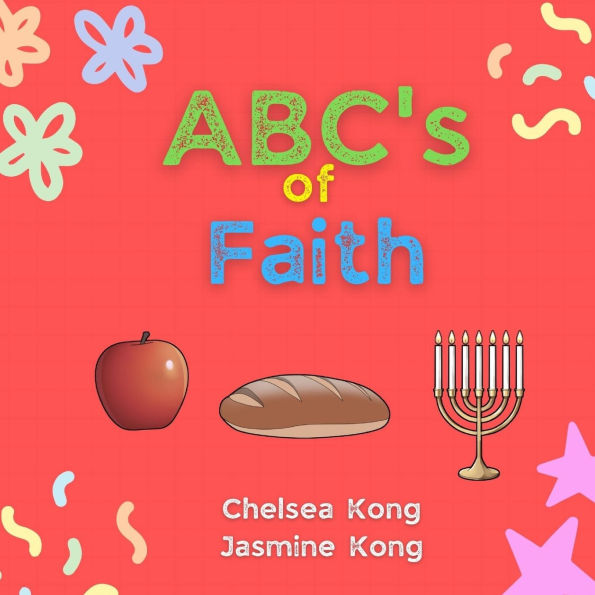 ABC's of Faith: Learning Alphabets and Words for Young Children