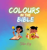 Title: Colours in the Bible, Author: Chelsea Kong