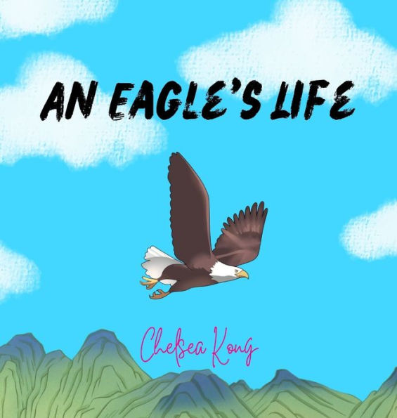 An Eagle's Life
