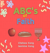 Title: ABCs of Faith, Author: Chelsea Kong