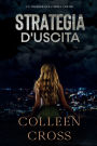 Strategia d'Uscita: Un thriller di Katerina Carter