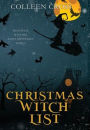 Christmas Witch List: A Westwick Witches Paranormal Cozy Mystery