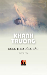 Title: D?ng Theo Dông Bão, Author: Truong Khanh