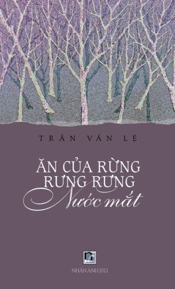 Ăn Của Rừng Rưng Rưng Nước Mắt