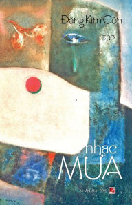 Title: Nhạc Mưa, Author: Kim Con Dang