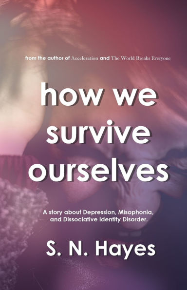 How We Survive Ourselves