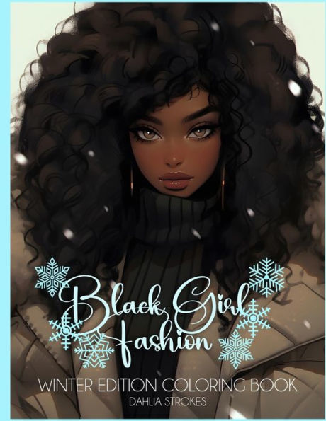 Black Girl Fashion Winter Edition Coloring Book