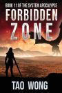 Forbidden Zone: A Space Opera, Post-Apocalyptic LitRPG