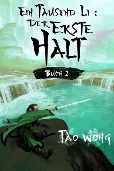 Ein Tausend Li: Der erste Halt: Wuxia Kultivation Fantasy Epos