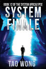 System Finale: An Apocalyptic Space Opera LitRPG
