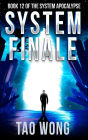 System Finale: An Apocalyptic Space Opera LitRPG
